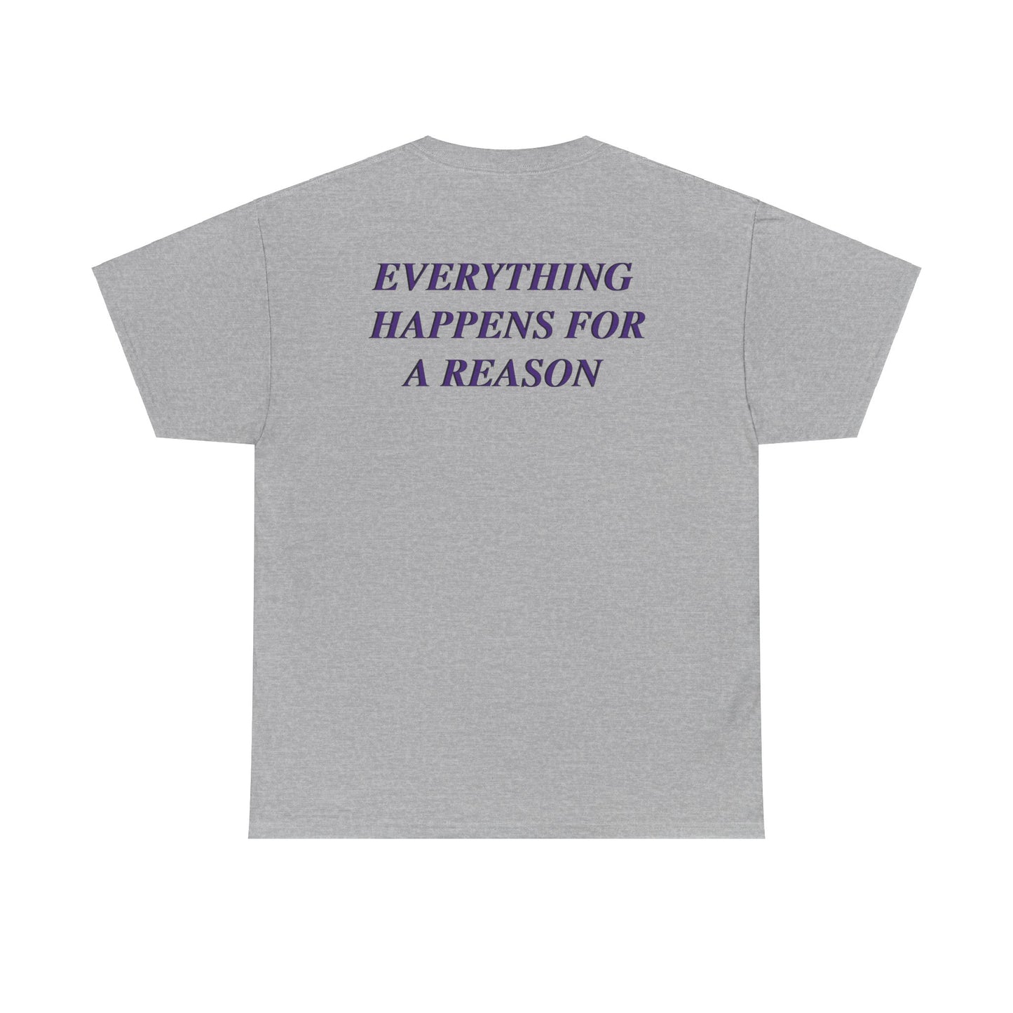 Lataevyon Taylor: Everything Happens For A Reason Tee