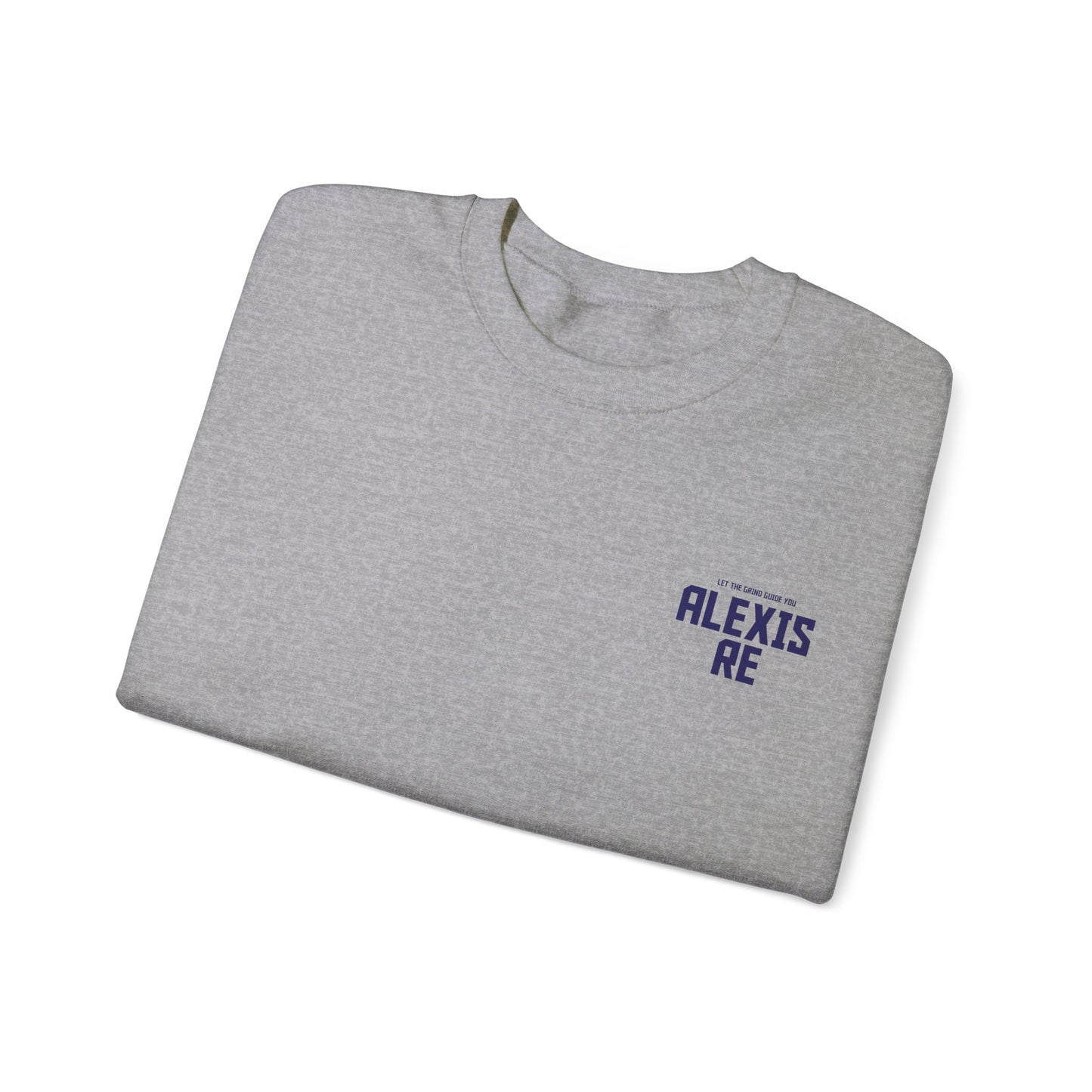Alexis Re: Let The Grind Guide You Crewneck