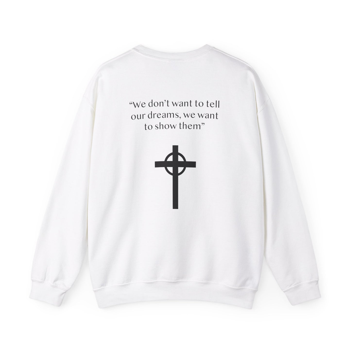 Jesus Cruz: We Want To Show Them Crewneck