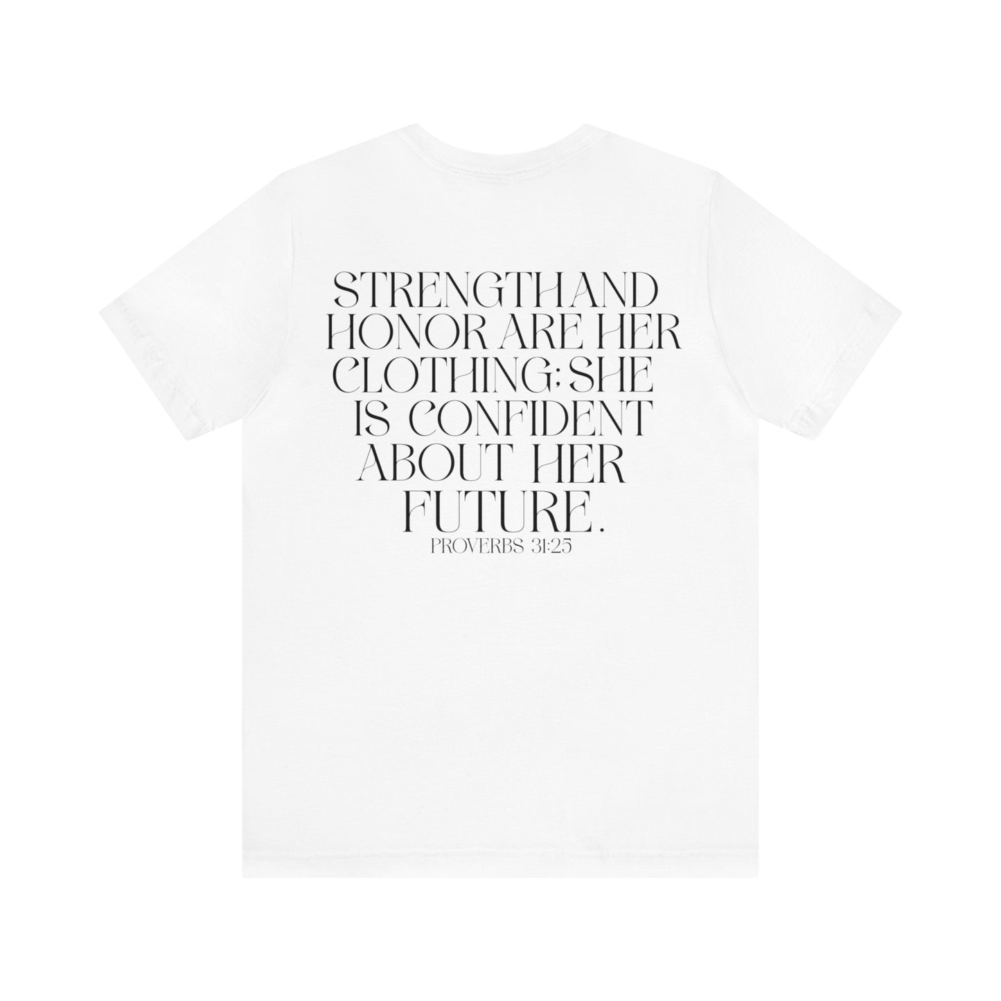 Sanãa Parker: Proverbs 31:25 Tee