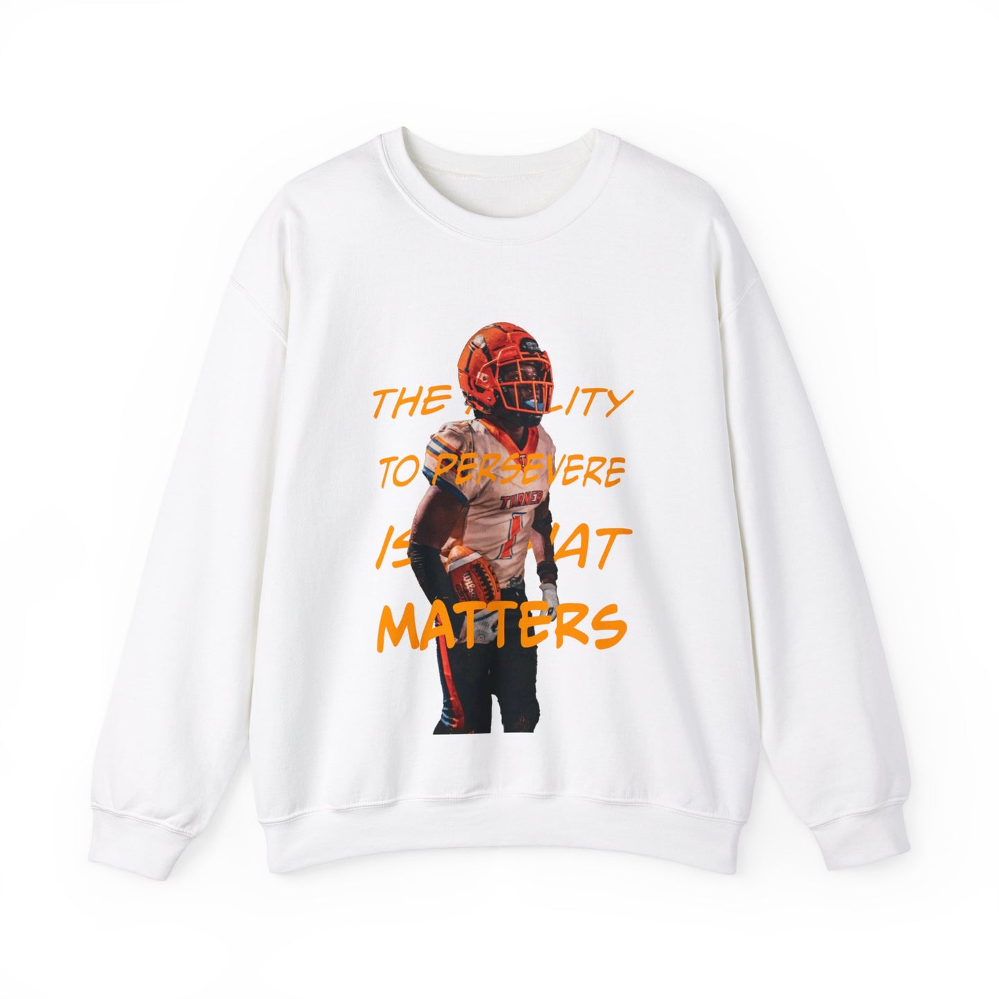 Kearrin Dawsey: The Ability To Persevere Is What Matter Crewneck