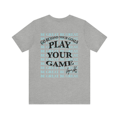 Anaya Hunte: Be Great Tee