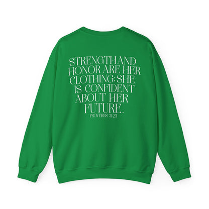 Sanãa Parker: Proverbs 31:25 Crewneck