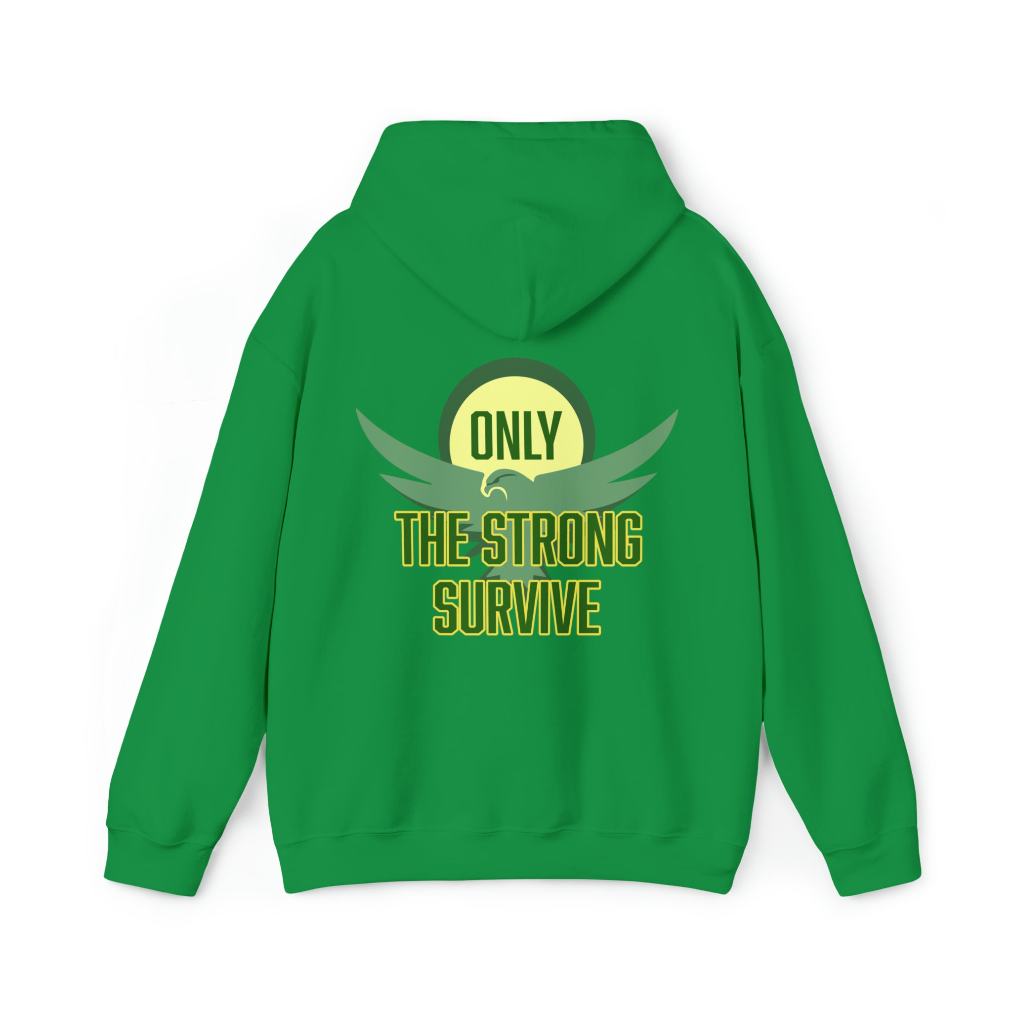 Only the best sale strong survive hoodie