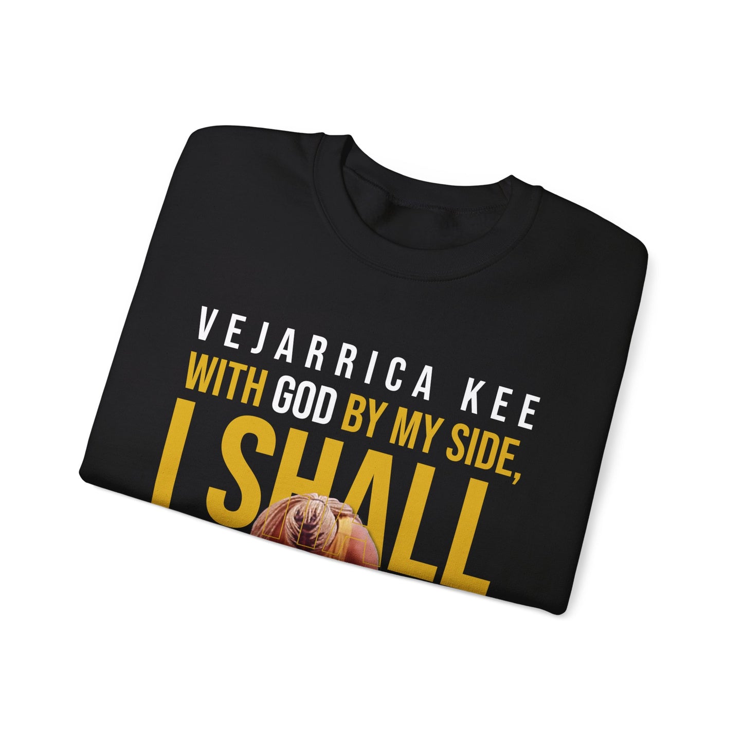 VeJarrica Kee: With God By My Side Crewneck