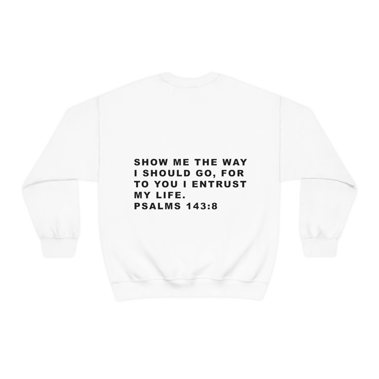 Ethan Reyes: Psalms 143:8 Crewneck