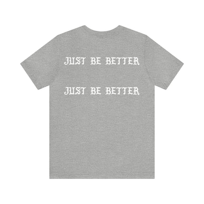 Aidan McEvoy: Just Be Better Tee