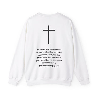 Emily Murphy: Deuteronomy 31:6 Crewneck