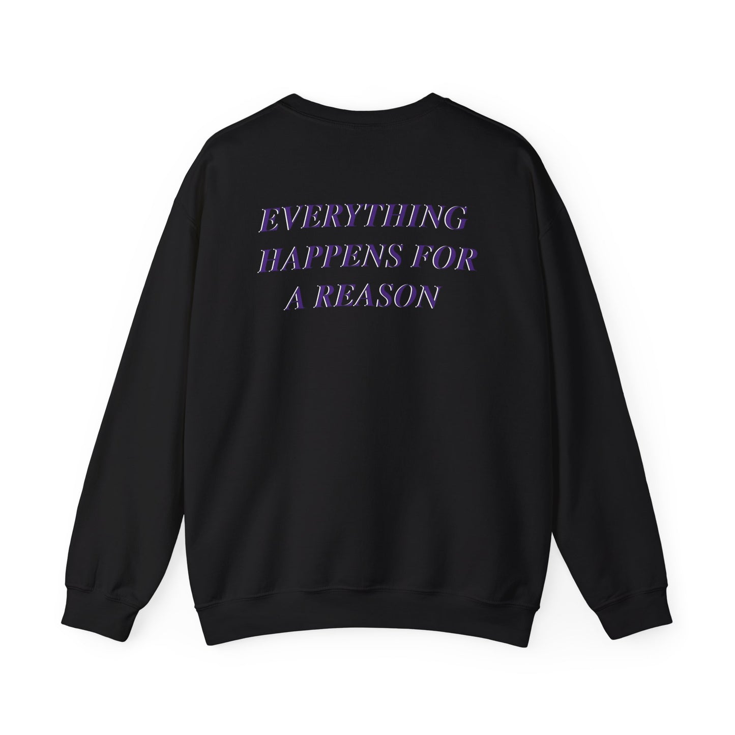 Lataevyon Taylor: Everything Happens For A Reason Crewneck