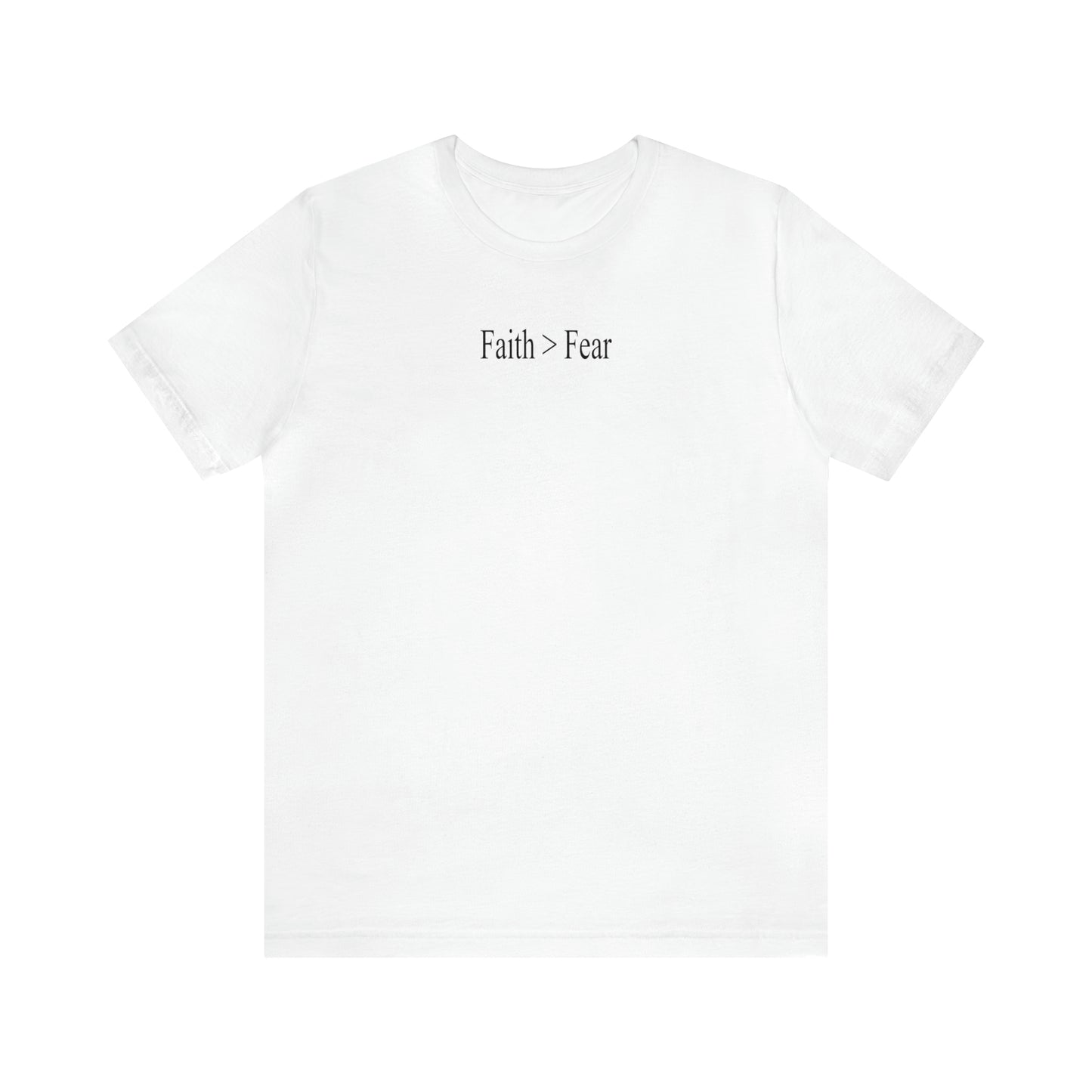 Dakota River: Faith > Fear Tee