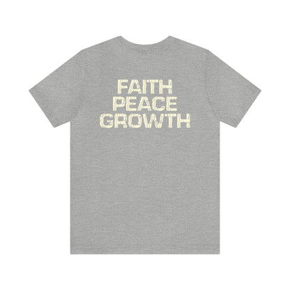 Dona Fagnon: Faith Peace Growth Tee