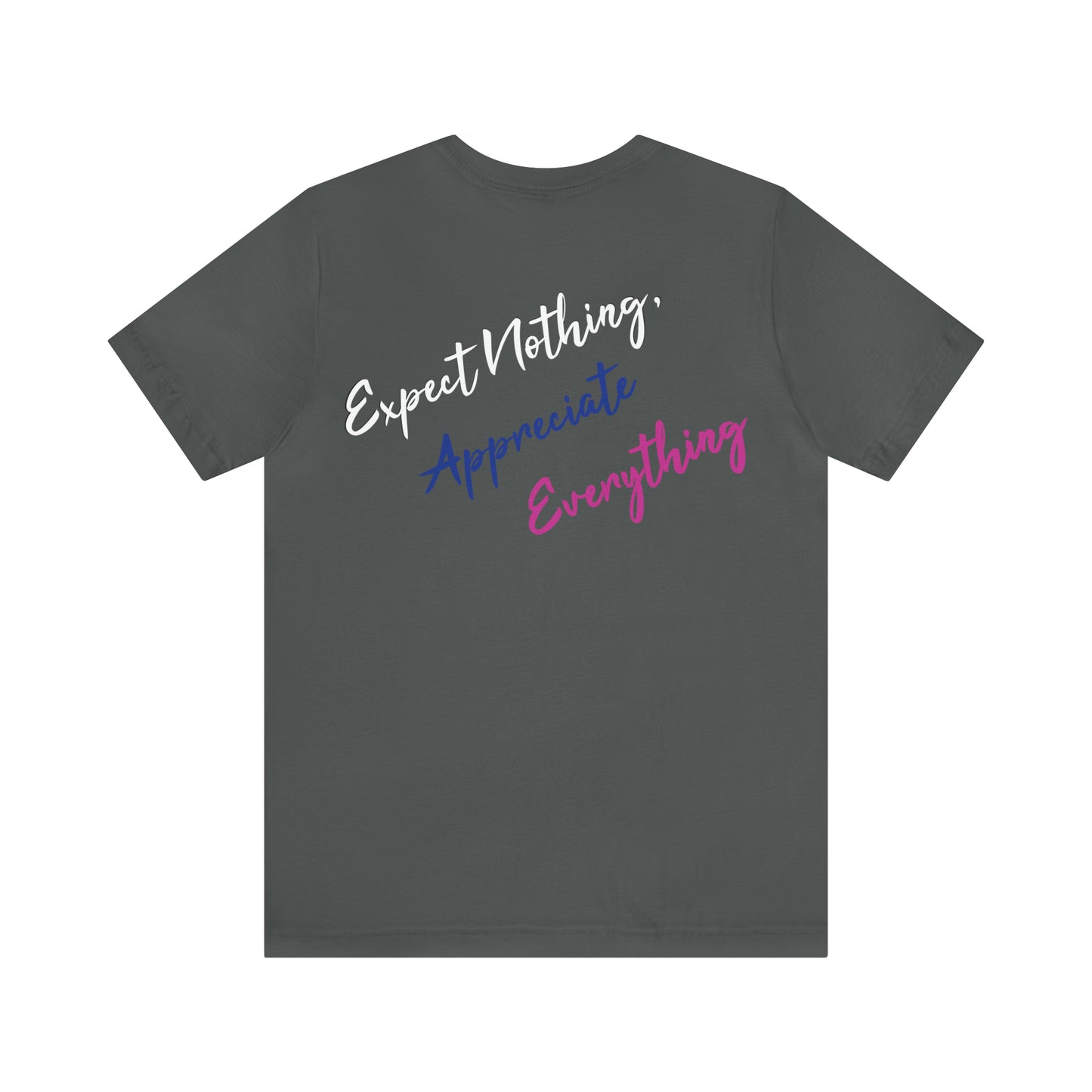 Lauryn Redcross: Expect Nothing Appreciate Everything Tee