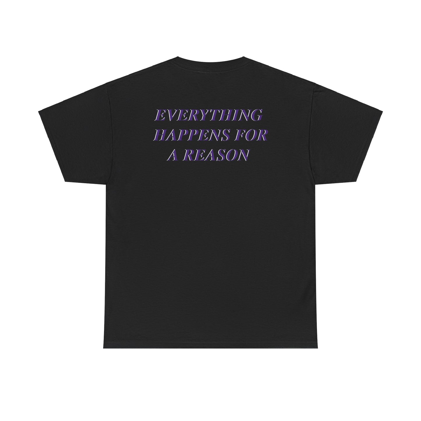 Lataevyon Taylor: Everything Happens For A Reason Tee