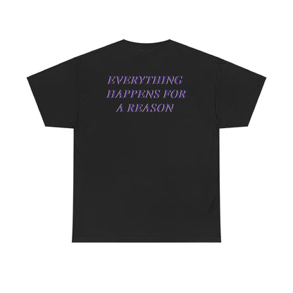 Lataevyon Taylor: Everything Happens For A Reason Tee