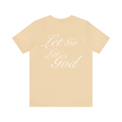 Merissa Borkowski: Let Go Let God Tee