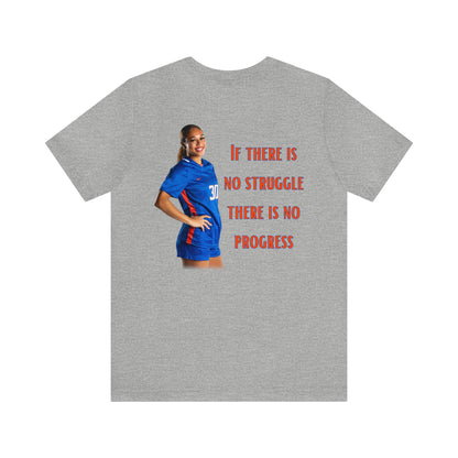 Desiree Foster: If There Is No Struggle There Is No Progress Tee