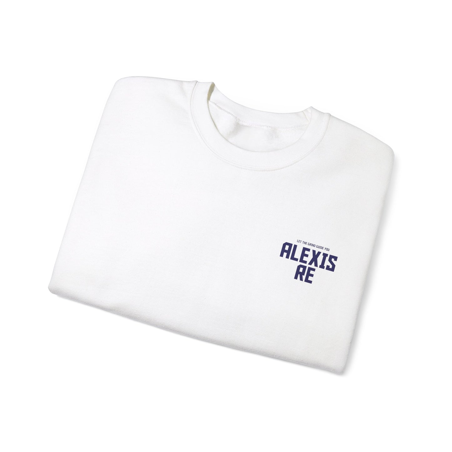 Alexis Re: Let The Grind Guide You Crewneck