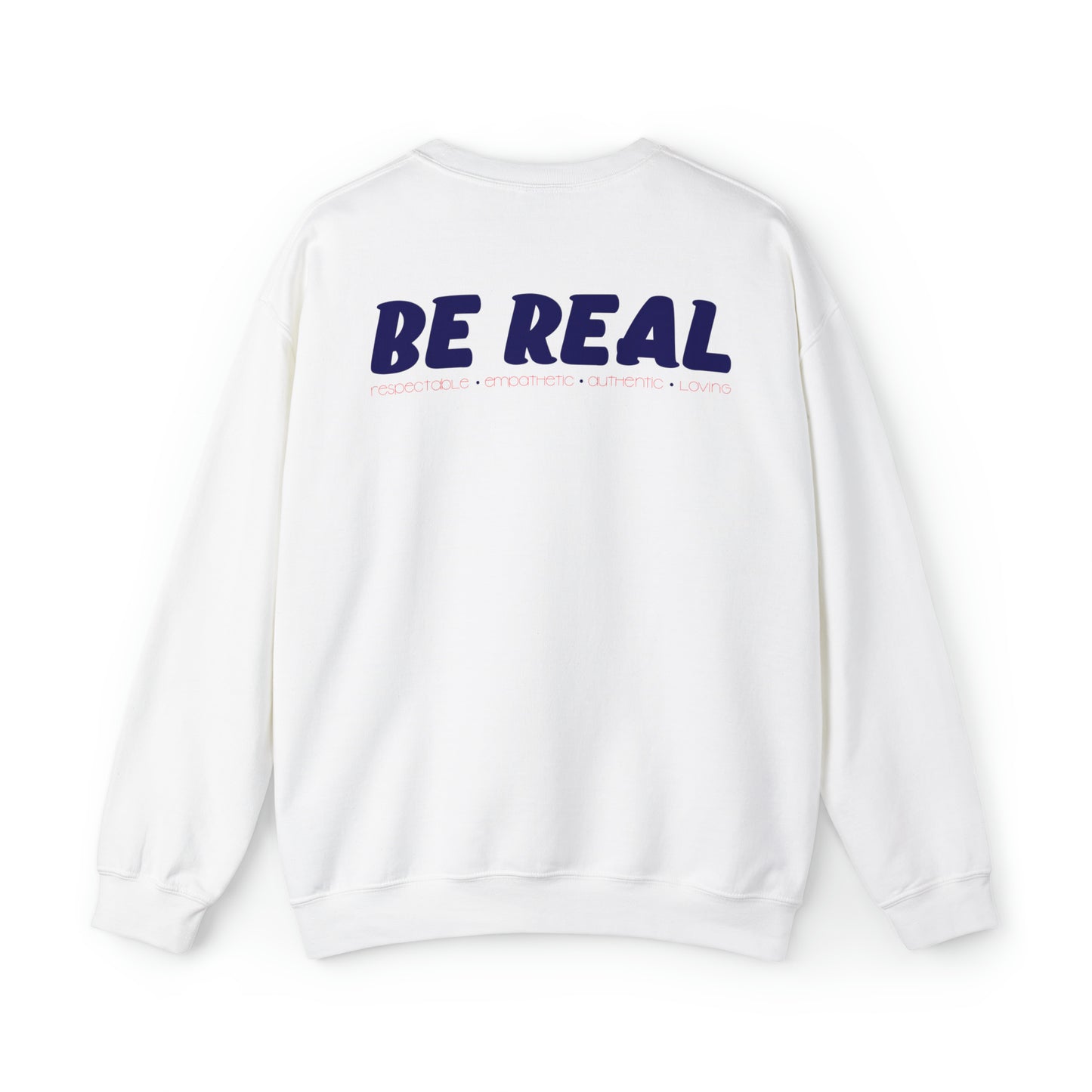 Sierra Kersten: Be Real Crewneck