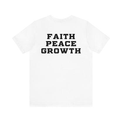 Dona Fagnon: Faith Peace Growth Tee