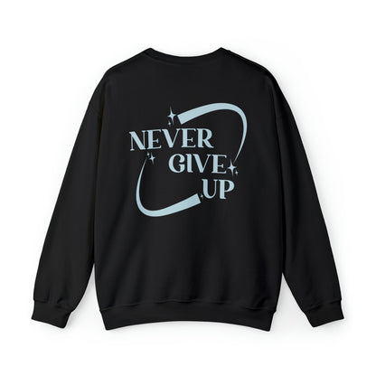 Taryn Madlock: Never Give Up Crewneck