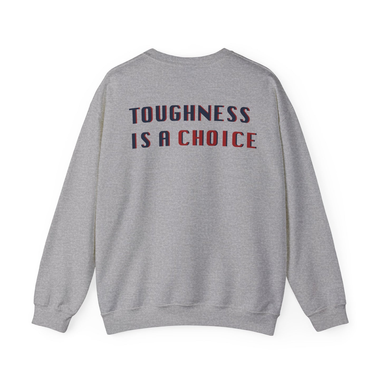 Catelyn Riley: Toughness Is A Choice Crewneck