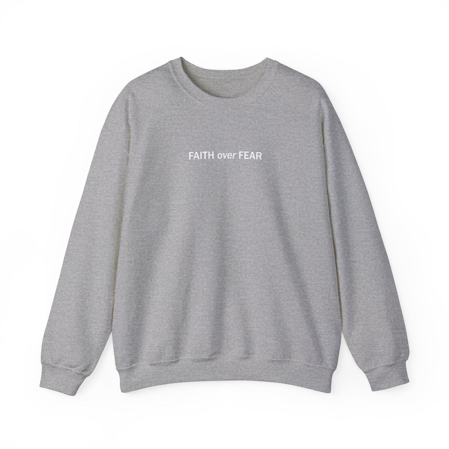 Isabella Fuentes: Faith Over Fear Crewneck