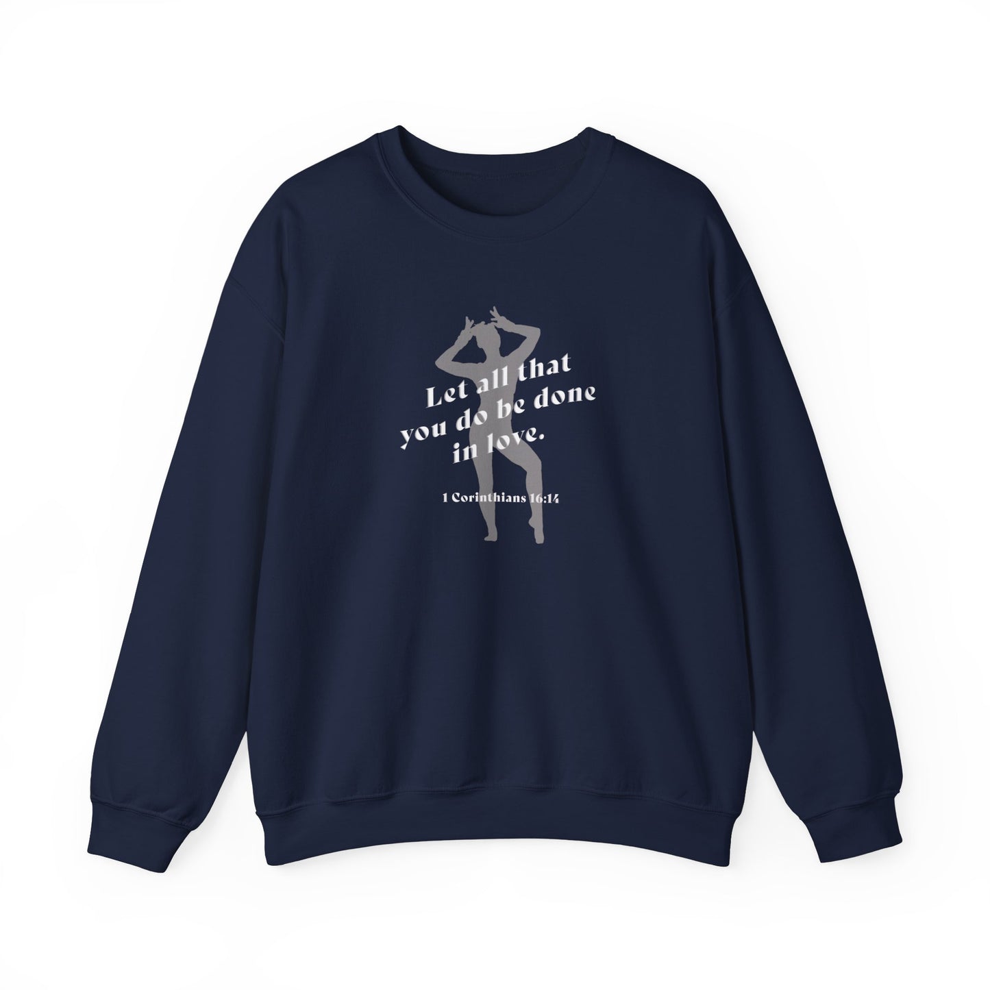 Jersey Bingman: 1 Corinthians 16:14 Crewneck