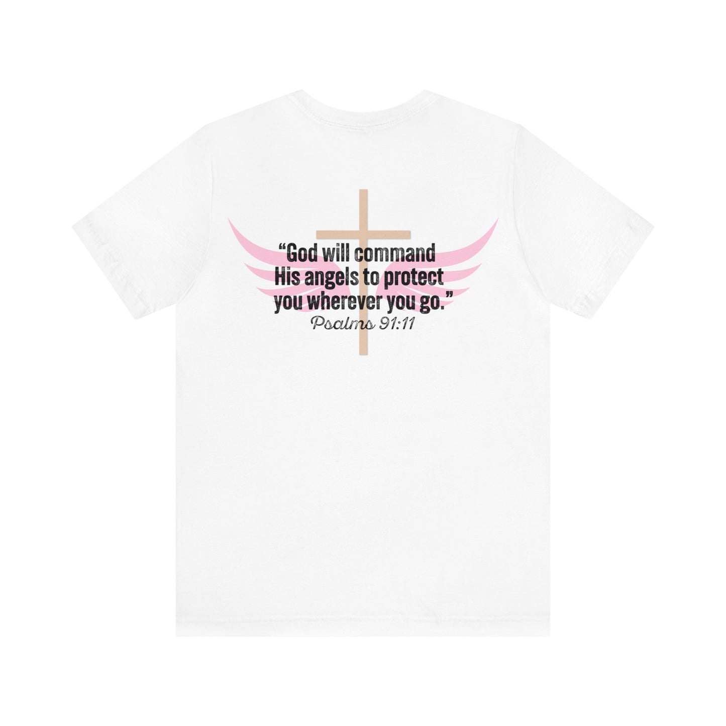 Celise Bobbitt: Psalms 91:11 Tee