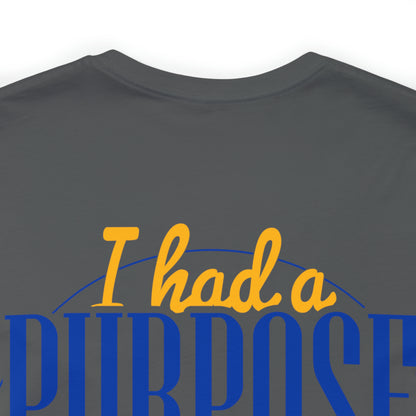 Christian Ceja: I Had A Purpose Before They Had An Opinion Tee