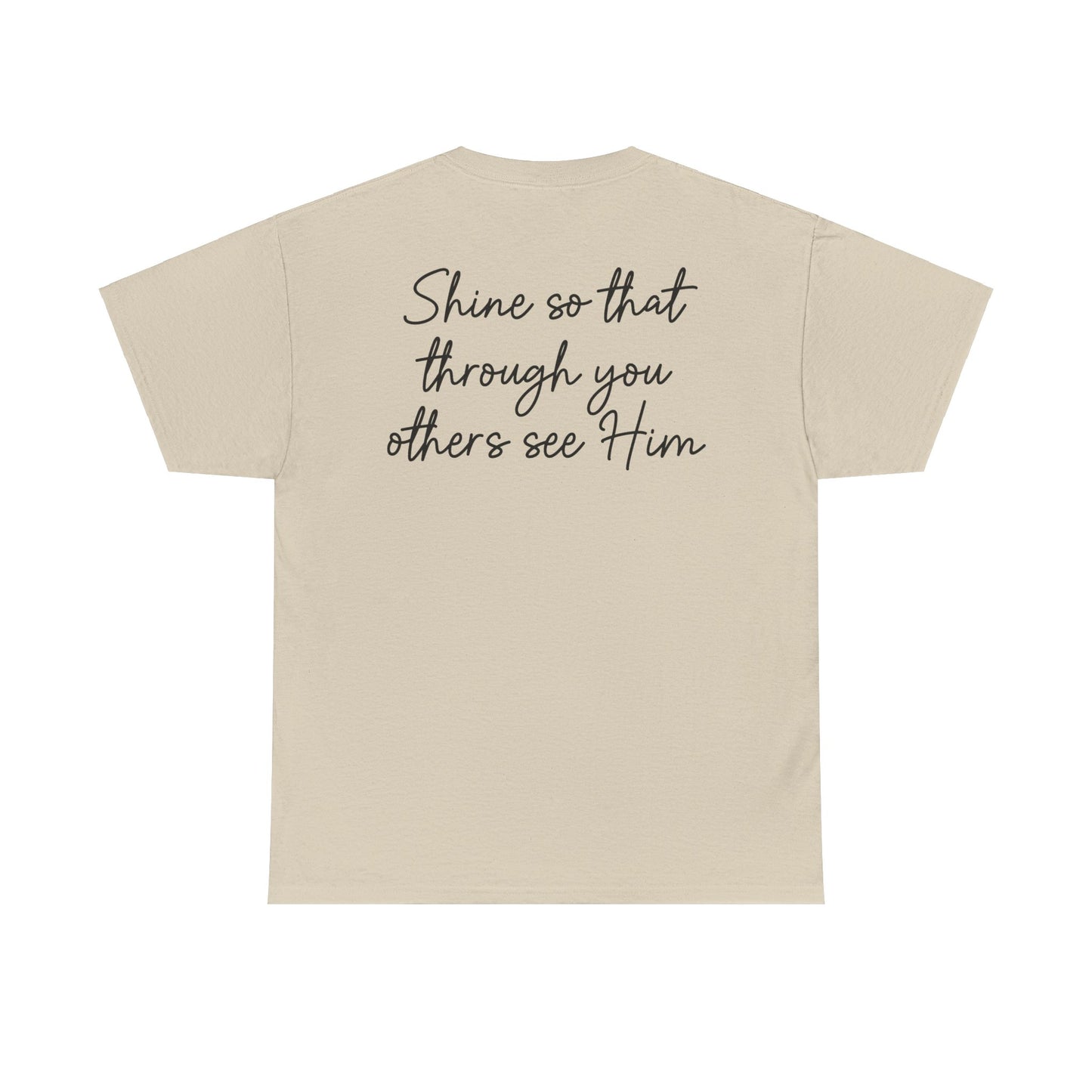 Anika Prisby: Shine So That Through You Others See Him Tee