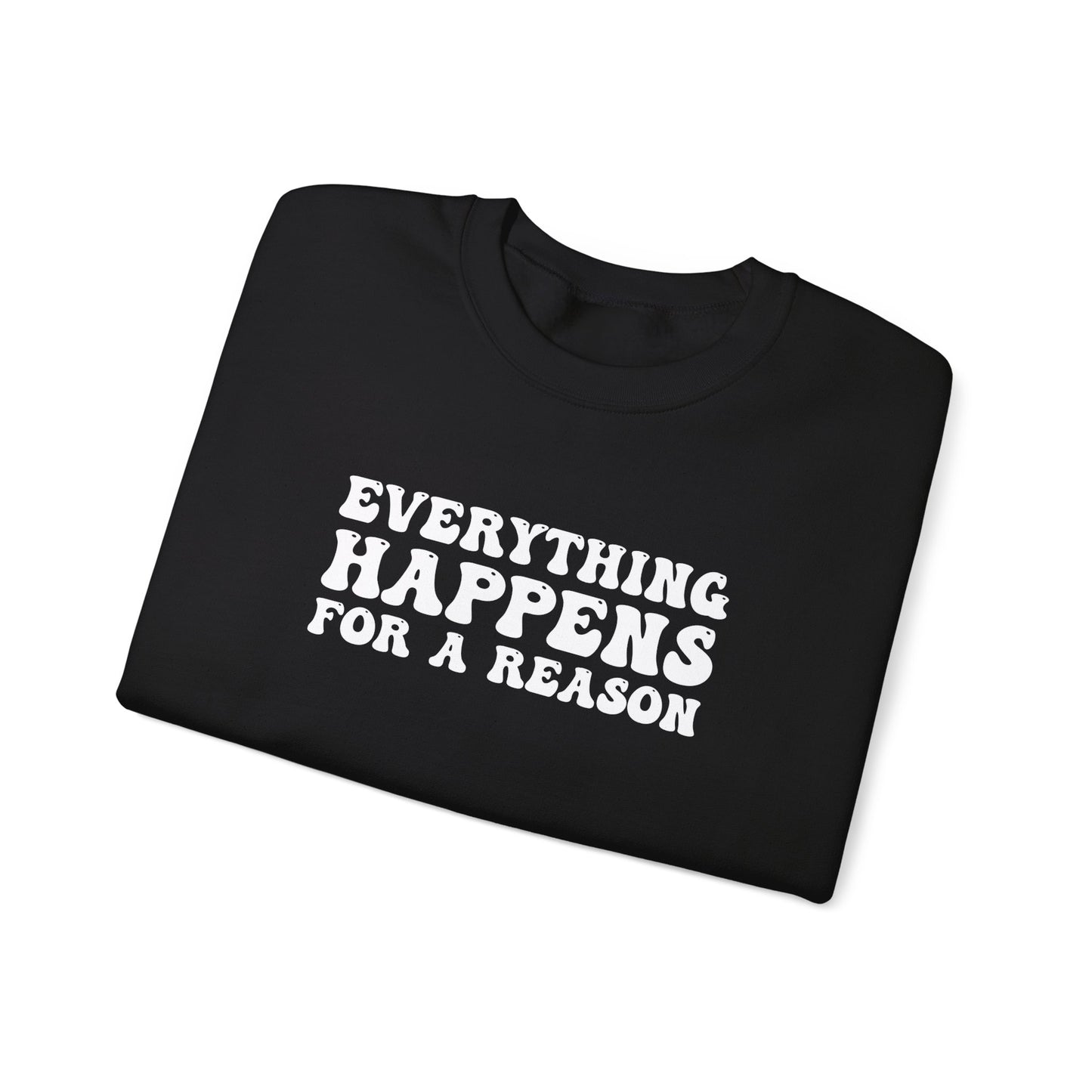 Madison Baker: Everything Happens For A Reason Crewneck