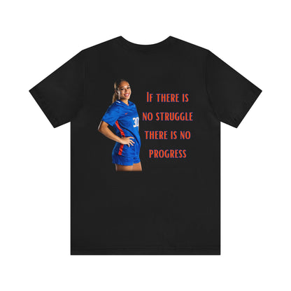 Desiree Foster: If There Is No Struggle There Is No Progress Tee