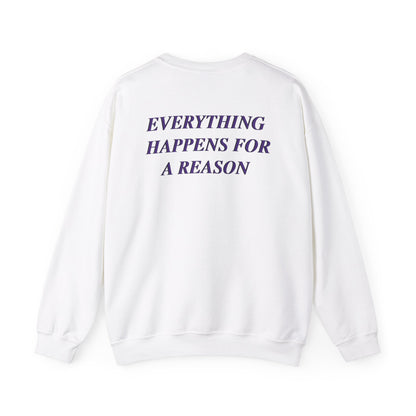 Lataevyon Taylor: Everything Happens For A Reason Crewneck