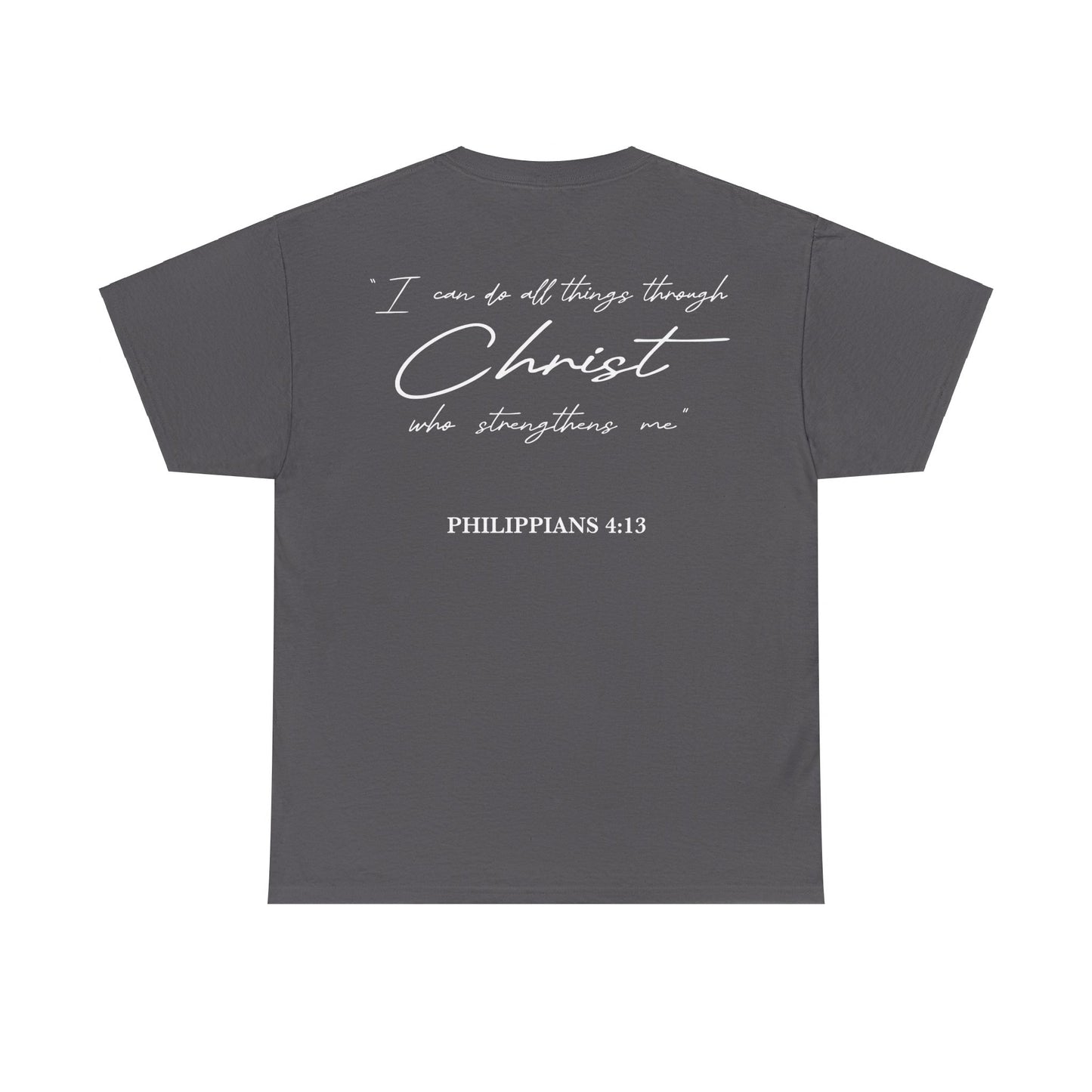 Carolyn Calzada: Philippians 4:13 Tee