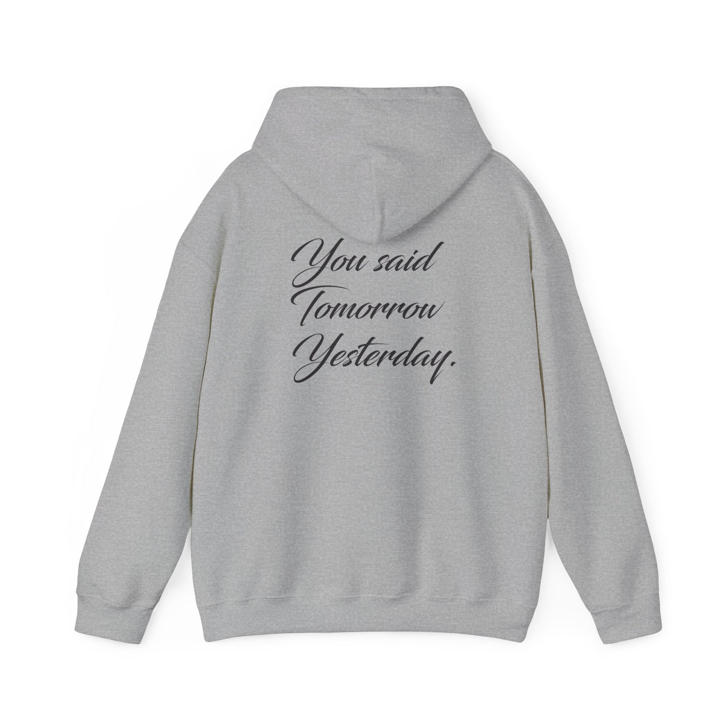 Imani Bloomfield: You Said Tomorrow Yesterday Hoodie