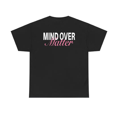 Olivia Morrow: Mind Over Matter Tee