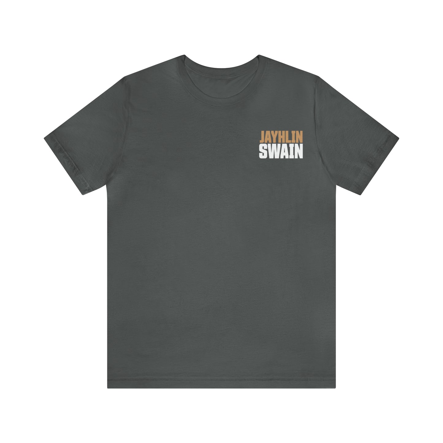 Jayhlin Swain: Think Strong Be Strong Tee