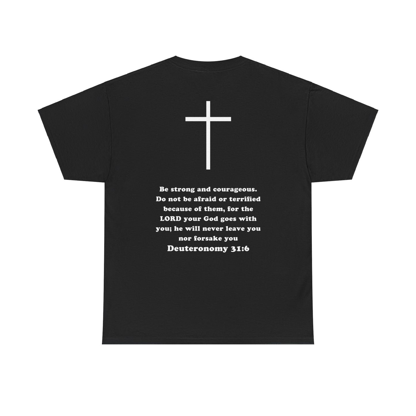 Emily Murphy: Deuteronomy 31:6 Tee