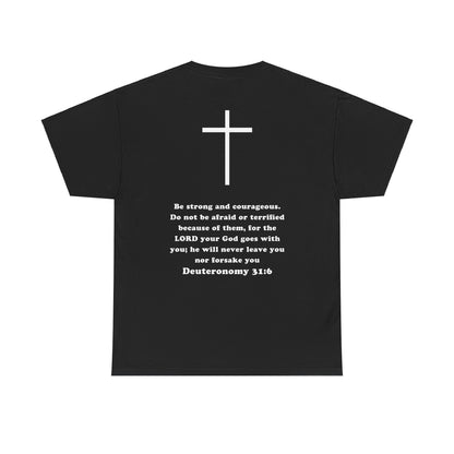 Emily Murphy: Deuteronomy 31:6 Tee