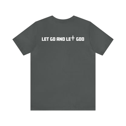 Ashley Carrillo: Let Go And Let God Tee