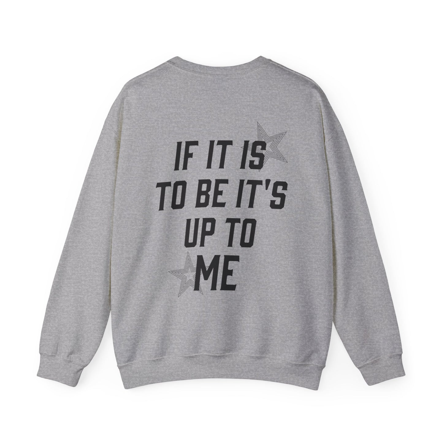 Zion Spotwood: If It Is To Be It's Up To Me Crewneck