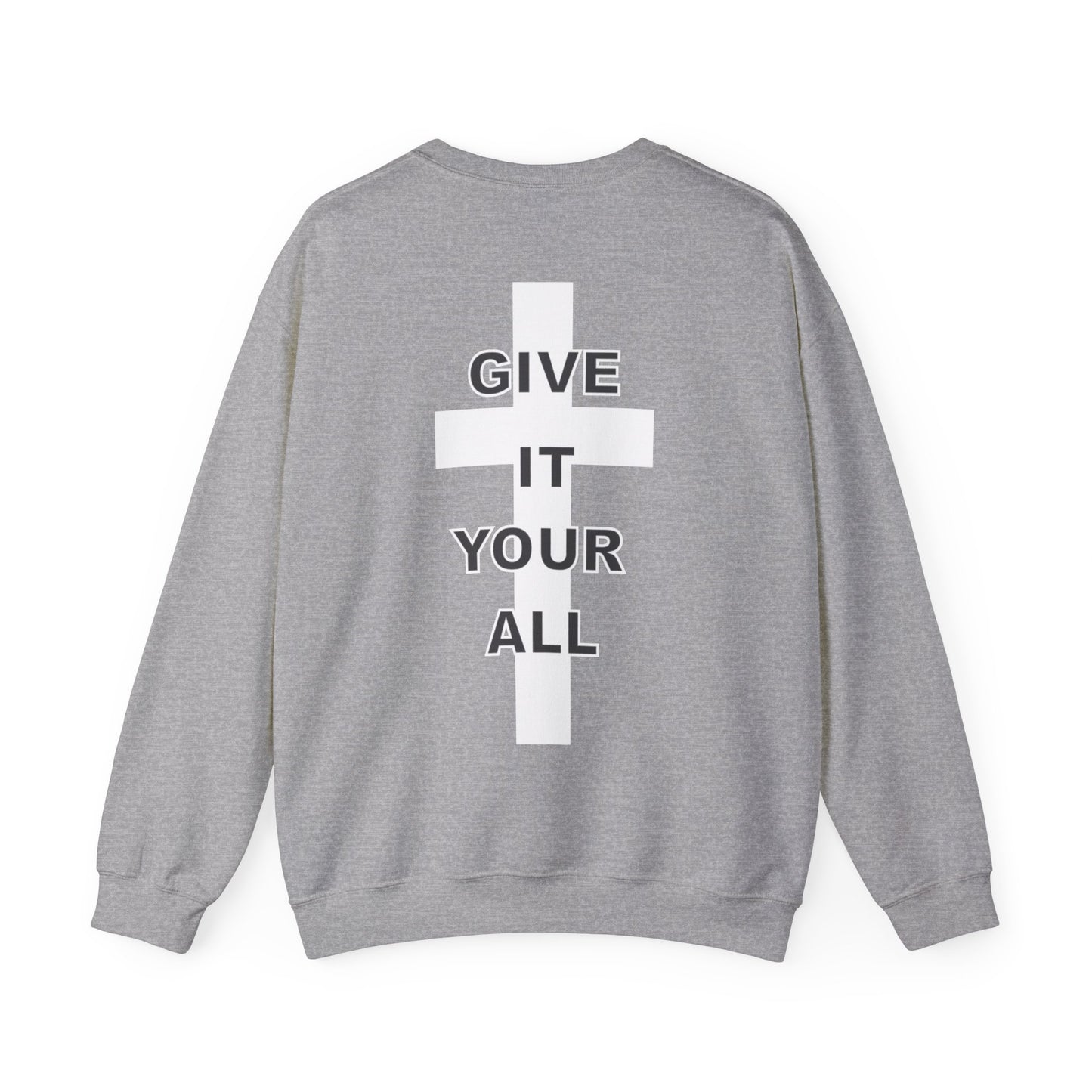 Elijah Getts: Give It Your All Crewneck