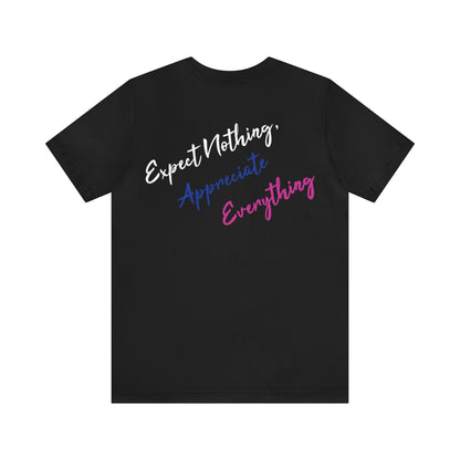 Lauryn Redcross: Expect Nothing Appreciate Everything Tee