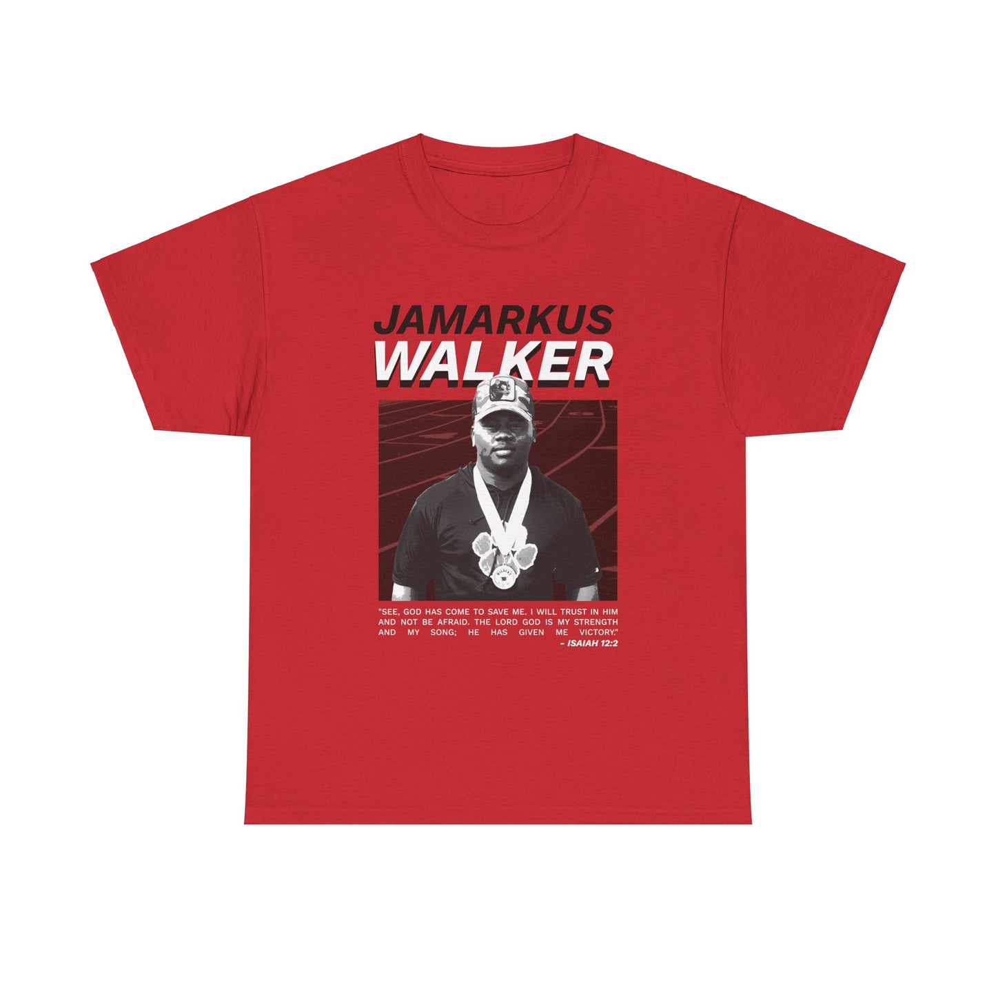 Jamarkus Walker: Isaiah 12:2 Tee