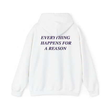 Lataevyon Taylor: Everything Happens For A Reason Hoodie