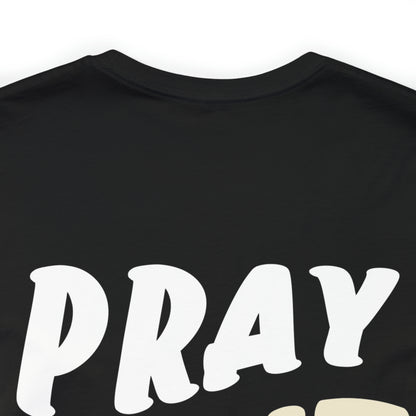 Jayda Rose: Pray Wait Trust Tee