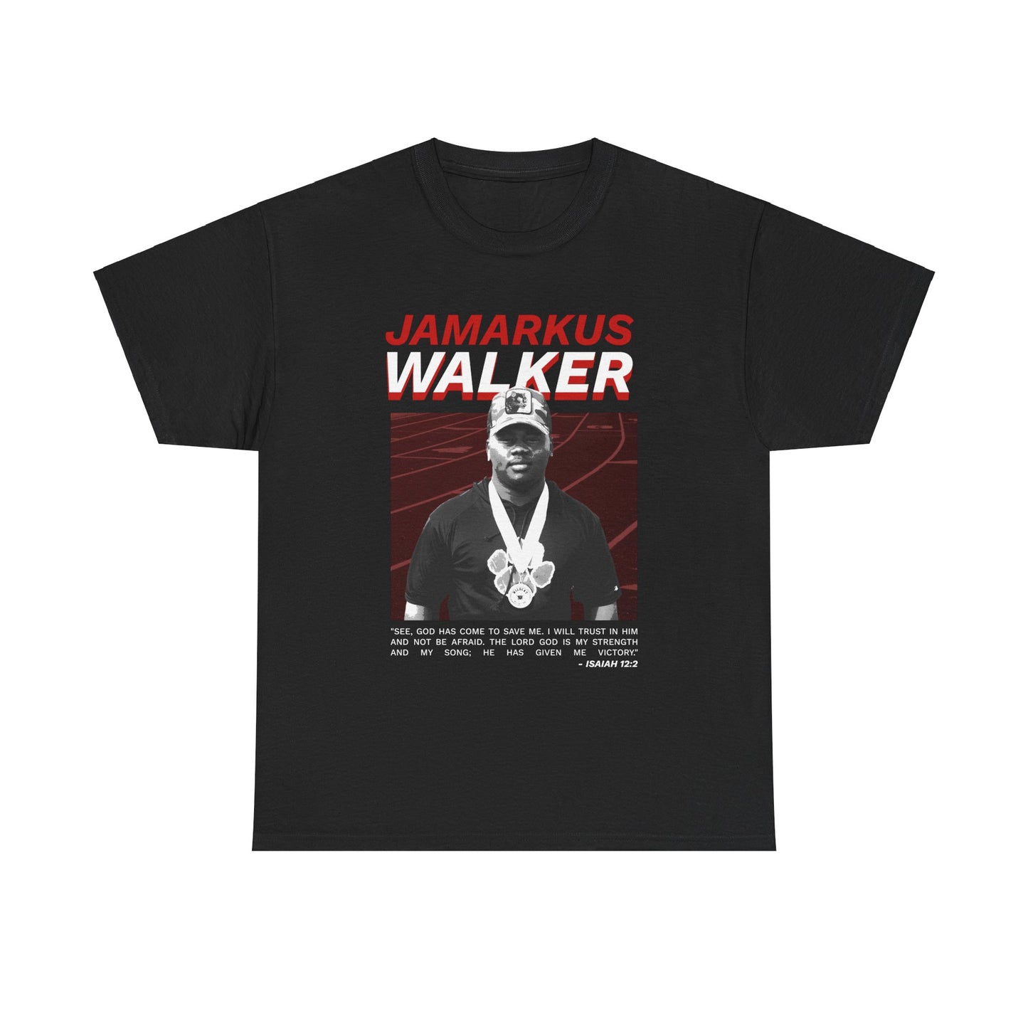 Jamarkus Walker: Isaiah 12:2 Tee