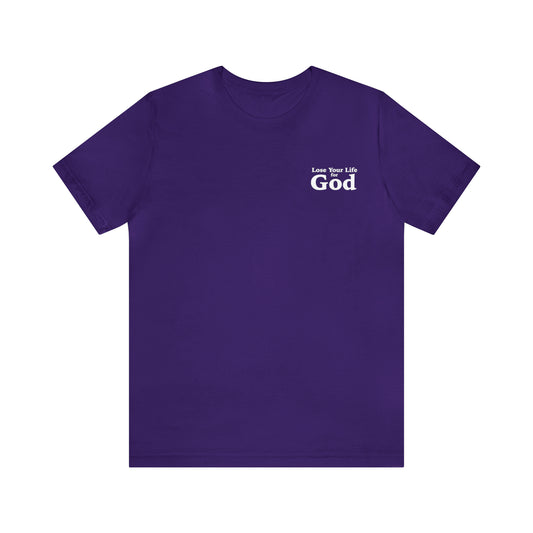 Jerome Riley: Lose Your Life For God Tee