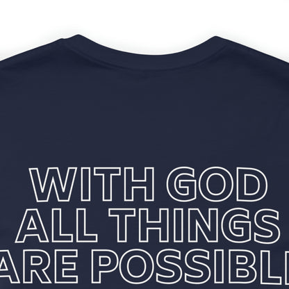 Taryn Madlock: With God All Things Are Possible Tee