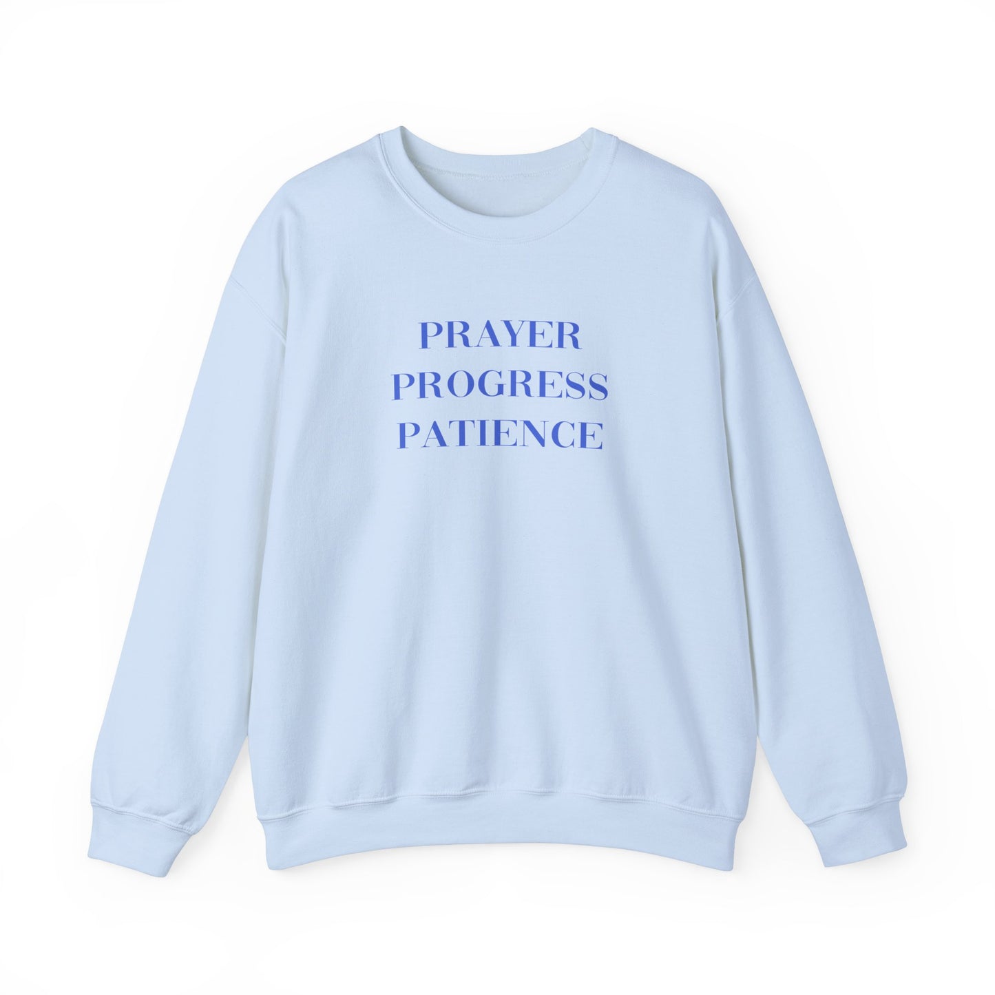 Catie Amador: Prayer Progress Patience Crewneck